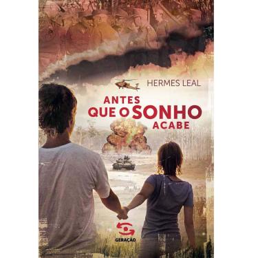 Imagem de Livro - Antes Que o Sonho Acabe - Hermes Leal