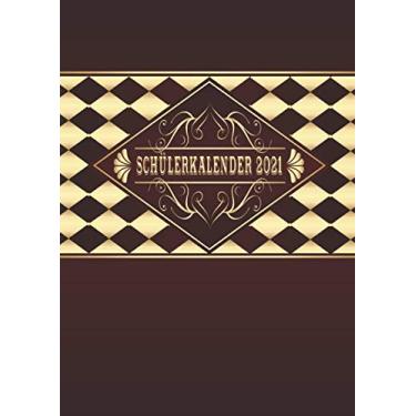 Imagem de Schülerkalender 2021: Wochenplaner zum notieren, organisieren und planen DIN A4. Kalender/Terminkalender/Monats- / Tagesübersicht/Kontakt- / Geburtstags listen/Gold Rauten