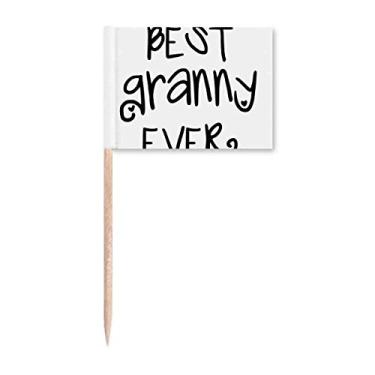 Imagem de Best Granny Ever citações Faly Bless marcadores marcadores decoração de festa