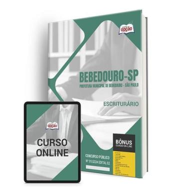Imagem de Apostila Prefeitura de Bebedouro - SP 2024 - Escriturário - Apostilas 