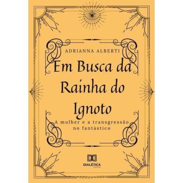 Imagem de Em busca da Rainha do Ignoto-Português