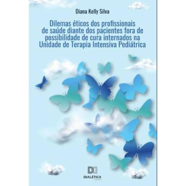 Imagem de Dilemas éticos dos profissionais de saúde diante dos pacientes fora de possibilidade de cura interna