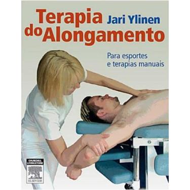 Imagem de Livro Terapia Do Alongamento - Jari Ylinem - Elsevier