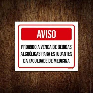 Imagem de Placa Aviso Proibido Venda Bebidas Para Estudantes 18x23 5un