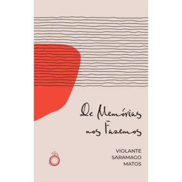 Imagem de De memórias nos fazemos