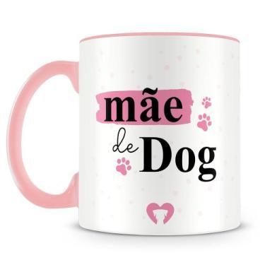 Imagem de Caneca Personalizada Mãe de Dog - Porcelana Rosa - Amo Canecas