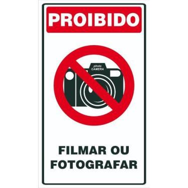 Imagem de Placa De Sinalização  Proibido Filmar Ou Fotografar  30X50 - Afonso Si