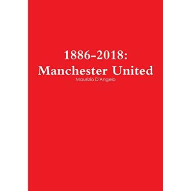 Imagem de 1886-2018: Manchester United