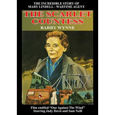 Imagem de The Scarlet Countess: The Incredible Story of Mary Lindell - Wartime Agent (English Edition)