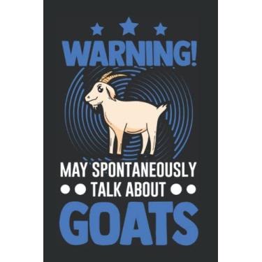 Imagem de Ziege Tagesplaner: May spontaneously talk about Goats Ziege/Kalender 2023 & 2024 / Wochenplaner Tagesplaner Planer/Planungsbuch To-Do-Liste / 6x9 Zoll / 100 ausfüllbare Seiten