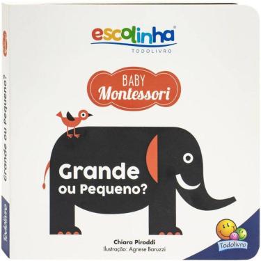 Imagem de Escolinha Baby Montessori - Contrastes! Grande ou Pequeno?