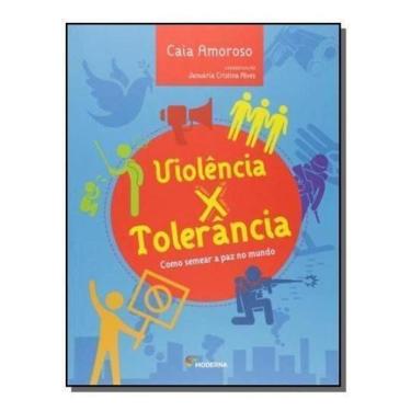 Imagem de Violência x Tolerância