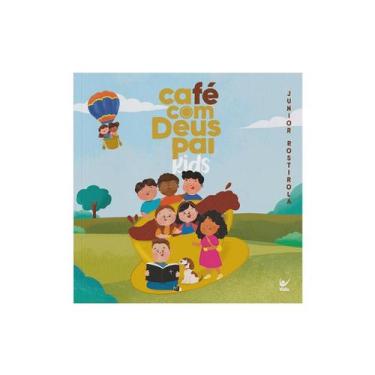 Imagem de Café Com Deus Pai Kids  Junior Rostirola - Vida