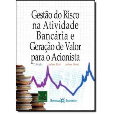 Imagem de Gestao Do Risco Ba Atividade Bancaria E Geracao De