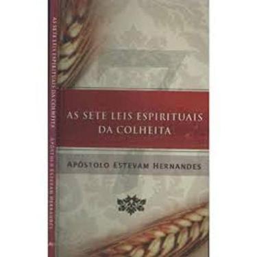 Imagem de Sete leis espirituais da colheita - MINISTERIO ATOS LTDA