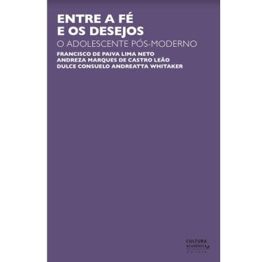 Imagem de Entre a fé e os desejos