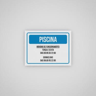 Imagem de Placa Acm Piscina Horários Funcionamento 18X23 - Sinalizo