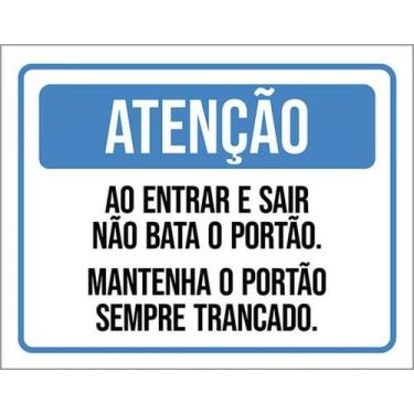 Imagem de Kit 10 Placas Atenção Entrar Sair Bata Portão Mantenha - Sinalizo