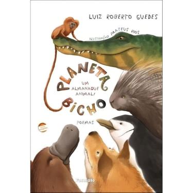 Imagem de Planeta Bicho - Um Almanaque Animal! Poemas