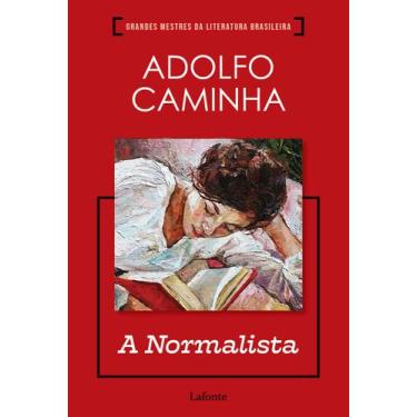 Imagem de Livro - A Normalista - Adolfo Caminha