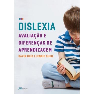 Imagem de Dislexia, Avaliação E Diferenças De Aprendizagem