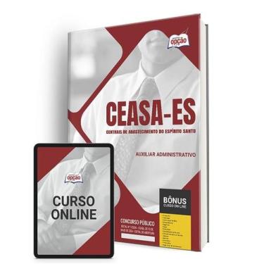 Imagem de Apostila CEASA-ES 2024 - Auxiliar Administrativo - Apostilas Opção