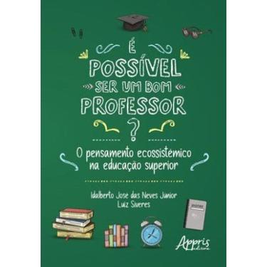 Imagem de É Possível Ser Um Bom Professor?