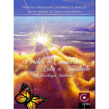 Imagem de Perder E Encontrar - Luto E Saudade Na Psicologia Analítica