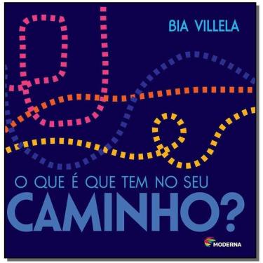 Imagem de o Que é Que Tem No Seu Caminho?