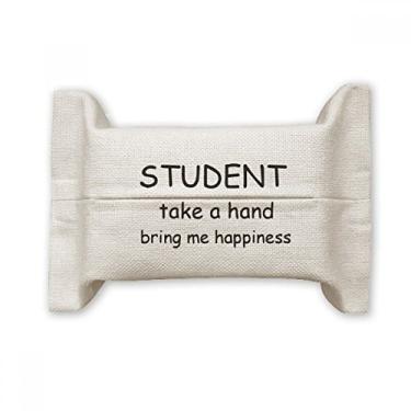 Imagem de Student Take A Hand Bring Me Happiness Suporte de capa de papel para lenços faciais Bolsa de linho de algodão