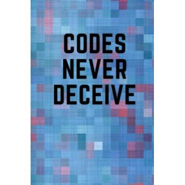 Imagem de Codes Never Deceive: Programming Notebook For Coding Python, Java, HTML, or Writing
