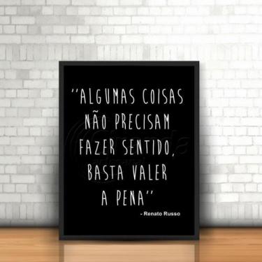 Imagem de Quadro Frase Reflexiva de Renato Russo com Moldura 30x40cm - PlimShop