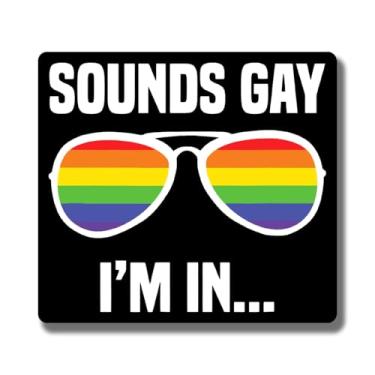 Imagem de Sounds Gay I'm in Magnet - LGBTQ Pride Ally Love Ímã de bandeira de arco-íris - Ímã de superfície de metal de geladeira de carro caminhão - 12 cm no lado mais longo - Feito nos EUA - AAMT0115