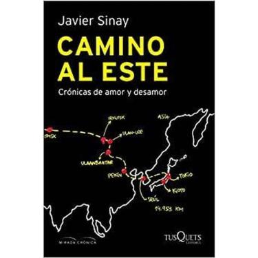 Imagem de Camino Al Este Crónicas De Amor Y Desamor