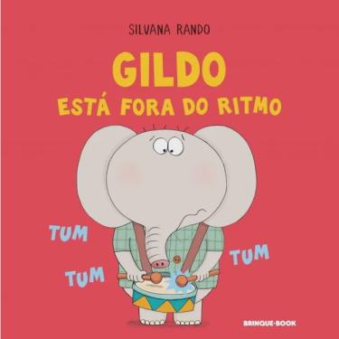 Imagem de Gildo Esta Fora do Ritmo - 1 Edicao 2022 - Rando, Silvana