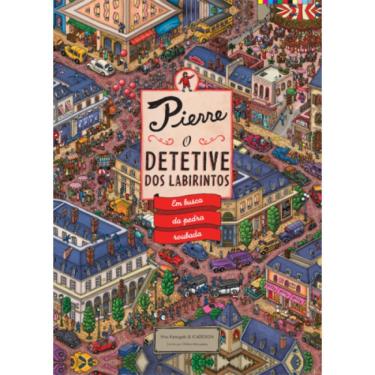 Imagem de Pierre O Detetive Dos Labirintos: Em Busca Da Pedra Roubada