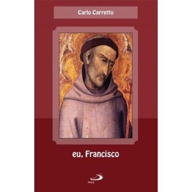 Imagem de Eu, Francisco - PAULUS EDITORA, 3