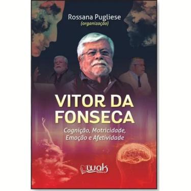 Imagem de Livro Vitor Da Fonseca - Cognição Motricidade Emoção