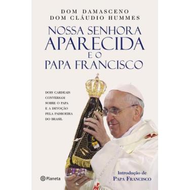 Imagem de Nossa Senhora Aparecida e o Papa Francisco - PLANETA, Sortido