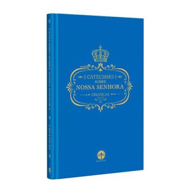 Imagem de Catecismo sobre Nossa Senhora: Crianças - Editora Santa Cruz