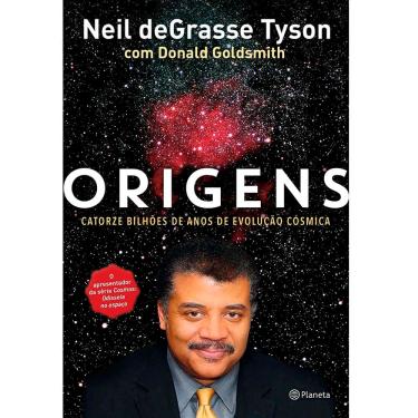 Imagem de Livro – Origens: Catorze Bilhões de Anos de Evolução Cósmica - Neil Degrasse Tyson e Donald Goldsmith