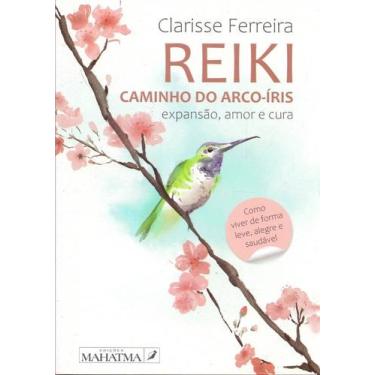 Imagem de Reiki Caminho do Arco-Íris - Expansão, Amor e Cura - CATAVENTO DISTRIB