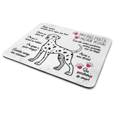 Imagem de Mouse Pad Dog - Meu Dalmata, melhor pessoa! - JPS INFO