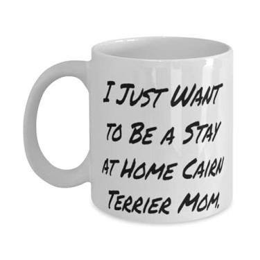 Imagem de Caneca I Just Want to Be a Stay at Home Cairn Terrier Mom 325 ml, presente de cachorro Cairn Terrier de amigos, copo perfeito para amigos