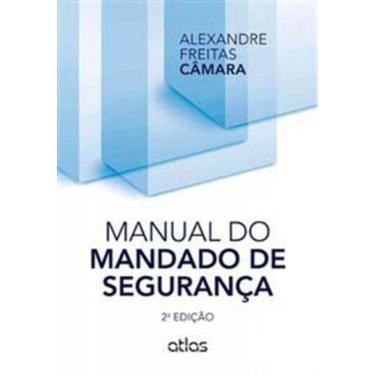 Imagem de Manual Do Mandado De Seguranca - (Atlas)