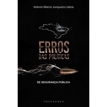 Imagem de Erros das Políticas de Segurança Pública, 3