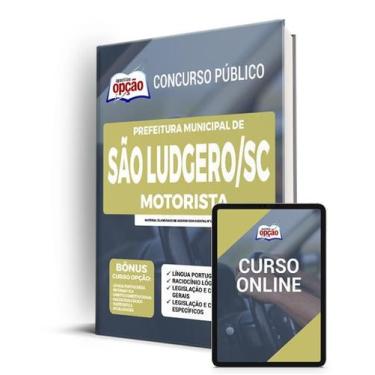 Imagem de Apostila Prefeitura de São Ludgero - SC - Motorista - Apostilas Opção