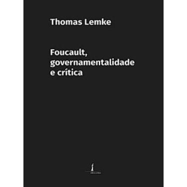 Imagem de Foucault, governamentalidade e critica - POLITEIA
