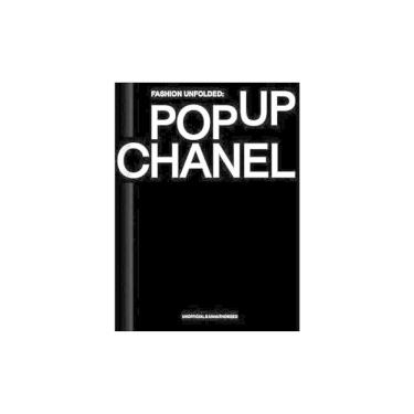 Imagem de Fashion Unfolded - Pop-Up Chanel - Vol. 1