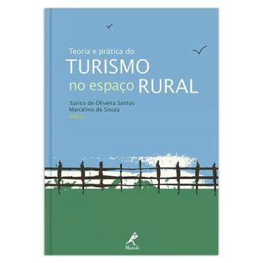 Imagem de Livro - Teoria e prática do turismo no espaço rural